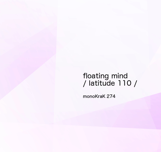 Floating Mind – Latitude 110